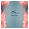 Alex Donofrio - Reflections