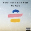 Min Thant - A Myee Tway Kote (Explicit)