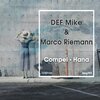 Def Mike、Marco Riemann - Hana