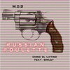 Chino el Latino、Smiley - Russian Roulette (feat. Smiley)(Explicit)