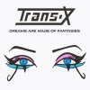 Trans-X、Pascal Languirand - Dreams Are Made of Fantasies