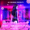 Neguz、ALION、Lancelot JS - Adicción (feat. Alion & Lancelot Js)(Explicit)