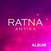 Ratna Antika - Seruling Api