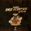 Dre Vishiss - I Got Time (feats. Glasses Malone)(Explicit)