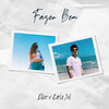 Elber、Carla Sol - Fazer Bem (Explicit)