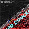What If、KAT - Let Me Down (feat. Kat)