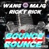 Vandam Vndm、Ricky Rick、Majo、Wang - Bounce (feat. Wang Ricky Rick & Majo)(Explicit)