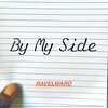 Ravel Ward - By My Side
