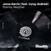 Jesse Garcia、Corey Andrew、david penn - Stormy Weather (David Penn Dub)