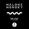 Malone、Ali Story、Monoky - She Lyin'