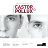 Pierre-Joseph Bernard - Castor et Pollux, RCT 32 (1754 Version): Overture (Live)