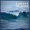 Per Dormire di TraxLab - Rumore del mare per dormire, Pt. 01