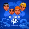 Lobo Malo、El Akallabon、Manu Manu、Un Titico - To Eso Es Mío