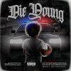 Dj Winn - Die Young (feat. Dee Watkins)(Explicit)