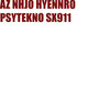 AZ NHJO HYENNRO - PSYTEKNO SX1065301