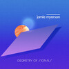 jamie myerson - Geometry Of Signals
