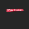 TattedUp、Quann、Keyonce、Bam、Destiny - 4Play (Remix|Explicit)