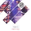 Tony S - Party Go (Radio Edit)