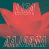 Liza - Aajaana