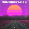 Dj Judi、Parah Dice、Adem Yiğit Bozdoğan - Somebody Like U