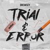 Drewscy - Trial & Error (Explicit)