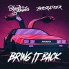 Blunts & Blondes、Badrapper - Bring It Back