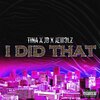 JEW3LZ、Tina、JB（欧美） - I DID THAT (Explicit)