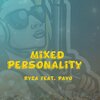 Ryza Sharp、payo - Mixed Personality (feat. Payo)