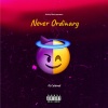 DJ Caldwell - Never Ordinary (Explicit)