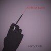 Larry Folk - A Hit of Love