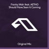 Franky Wah、AETHO - Should Have Seen It Coming