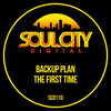 Backup Plan - The First Time (Original Mix)