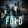 doeboi909、Lil Grifo、NHALE - fold (feat. lil grifo & nhale)(Explicit)