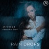 ANTDUAN、Alexandra Badoi - Rain Drops (Radio Edit|Explicit)