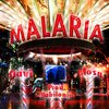 MOSA、Babilonia、DAVI - Malaria (feat. Mosa & Babilonia)