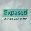 The Paper Heart、Michael Woods - Exposed (Michael Woods MIX)