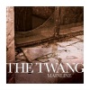 The Twang、Phil Etheridge、Jonathan Watkin - Mainline (Explicit)