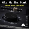 CLiVe、Gioele Cantoni、ProOne79、Alfrenk《Give Me the Funk》[MP3/LRC]