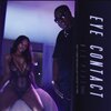 Sayyo Feek、Nic Piff、Chrizz Michaels、Lady Kym - Eye Contact (feat. Sayyo Feek, Chrizz Michaels & Lady Kym)(Explicit)