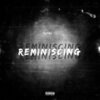 TayTay - Reminiscing (Explicit)