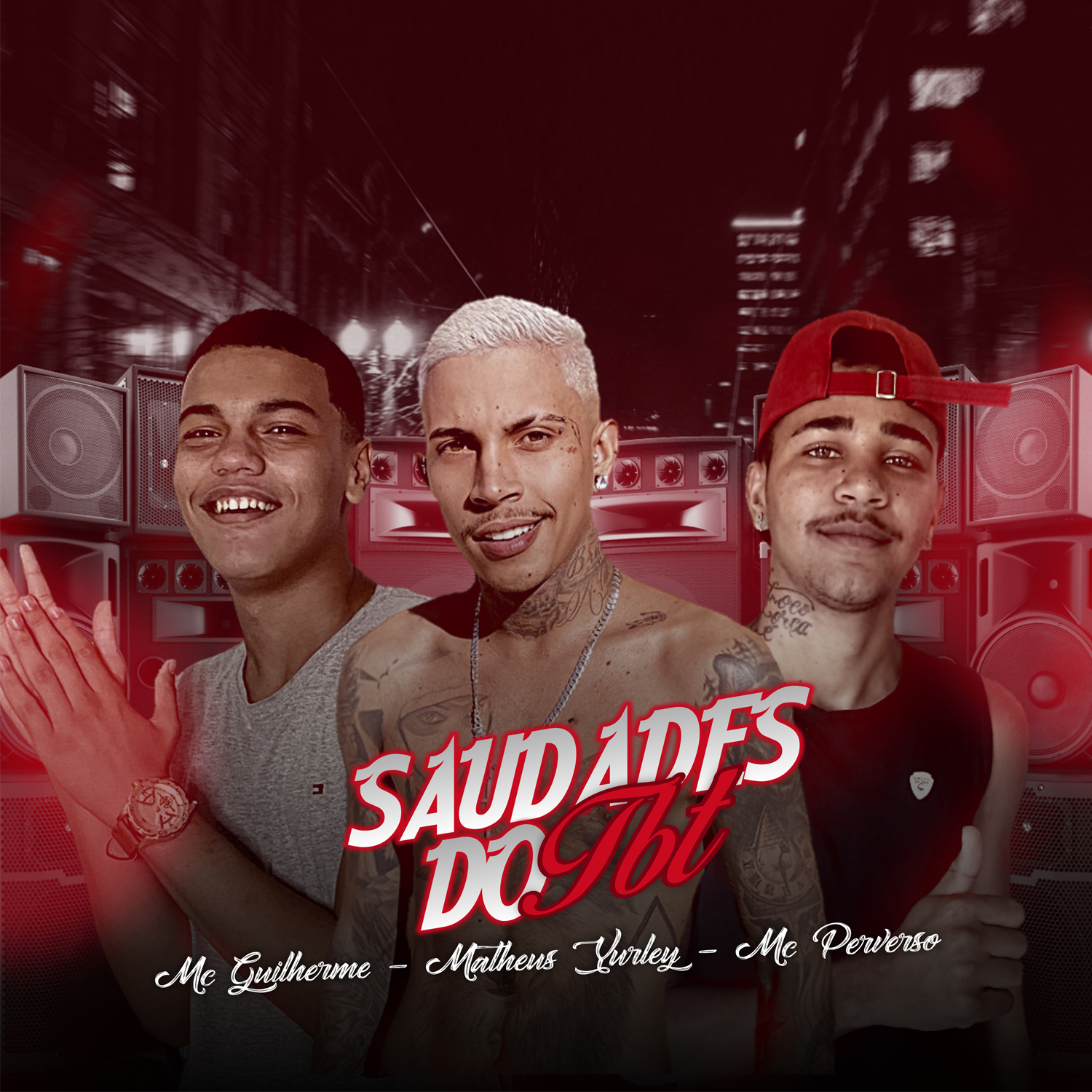 Mc Guilherme - Saudades do Tbt (feat. MC Perverso & Matheus Yurley)(Explicit)