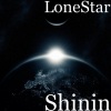 Lonestar《Shinin》[MP3/LRC]