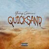 Yung Gemini - Quicksand (Explicit)