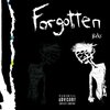 BRKR. - Forgotten (Explicit)