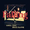 Karol Diac、Bruce Blayne - Falling