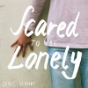 Grace Grundy《Scared to Be Lonely》[MP3/LRC]