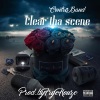 contraband、ProdbyFrye'Day《Clear Tha Scene (feat. ContraBand)(Explicit)》[MP3/LRC]