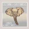 Elephants Everywhere、Mary Sweet - Chaos