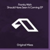 Franky Wah、AETHO - Should Have Seen It Coming