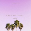 Zeni N《Easy To Love (Original Mix)》[MP3/LRC]